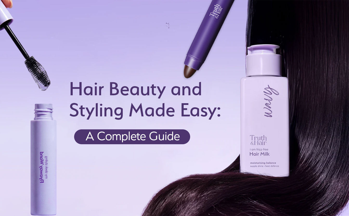 Hair Beauty and Styling Made Easy: A Complete Guide